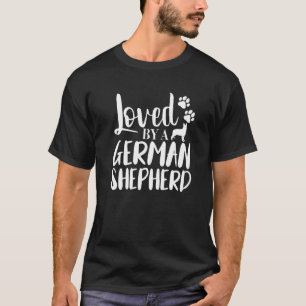 Geliebt von einem deutschen Schäferhund T-Shirt