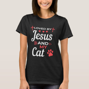 Geliebt von Jesus und meiner Katze Glaube Christli T-Shirt