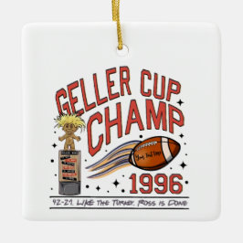 Geller Cup Champion Keramikornament