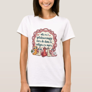 Gelukswormpjes - Würmer T-Shirt