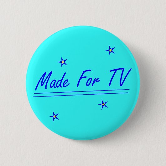 Gemacht für Fernsehen Button (Vorderseite)
