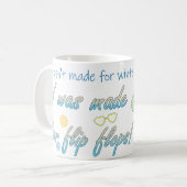 Gemacht für Flip Flops Kaffeetasse (Vorderseite Links)