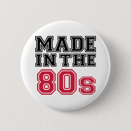 Gemacht im 80er button (Vorderseite)