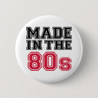 Gemacht im 80er button