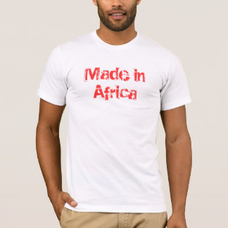 Gemacht in Afrika T-Shirt