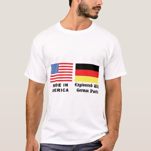 Gemacht in Amerika mit deutschen Teilen T-Shirt (Vorderseite)