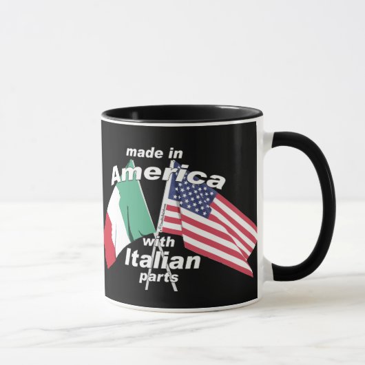 Gemacht in Amerika mit italienischen Teilen Tasse (Rechts)