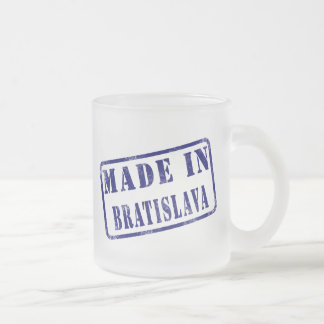 Gemacht in Bratislava Mattglastasse