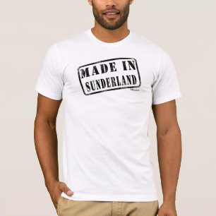 Gemacht in Sunderland T-Shirt