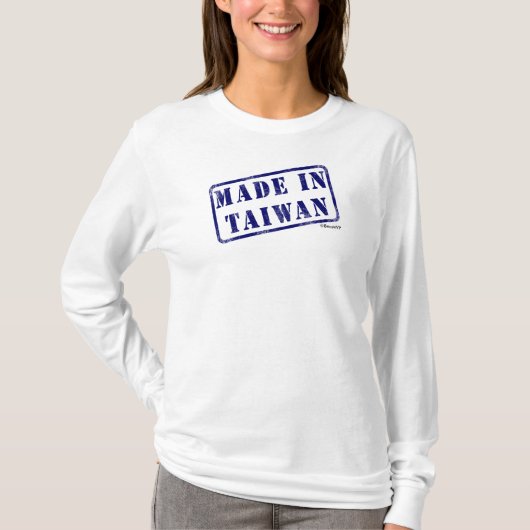 Gemacht in Taiwan T-Shirt (Vorderseite)