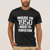 Gemachte 1950 gealtert zur Perfektion T-Shirt (Vorderseite)