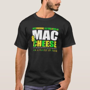 Gemäß diesem Kasten MacCheese T Shirt