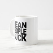 Gemeine Leute sind zum Kotzen Kaffeetasse (Vorderseite Links)