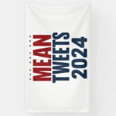 Gemeine Tweete 2024 Funny Election Trump Banner (Vertikal)