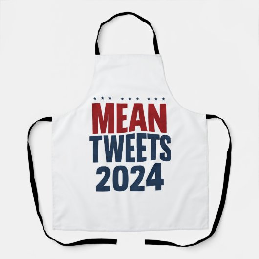 Gemeine Tweete 2024 Funny Election Trump Schürze (Vorderseite)