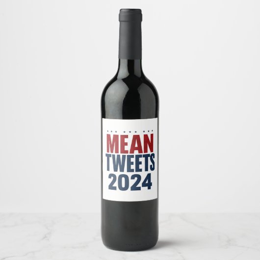 Gemeine Tweete 2024 Funny Election Trump Weinetikett (Vorderseite)