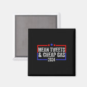 Gemeine Tweetenden und billige Gas Funny 2024 Pro  Magnet (Vorderseite/Rückseite)