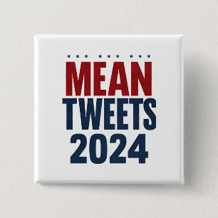Gemeine Tweets 2024 Lustige Wahl Trump  Button
