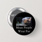 Gemeiner Leute-Abnutzungs-Pelz Button (Vorne & Hinten)