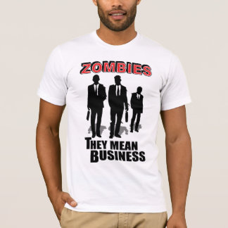 Gemeines Geschäft der Zombies T-Shirt