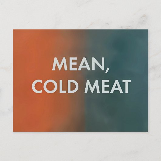 Gemeines, kaltes Fleisch - Nur Mord im Gebäude Postkarte (Vorderseite)