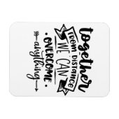 Gemeinsam aus der Ferne können wir überwinden Magnet (Horizontal)