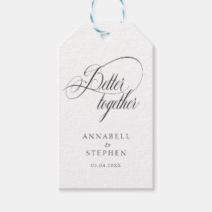 Gemeinsam besser! Modern, kalligrafisch, Hochzeit Geschenkanhänger