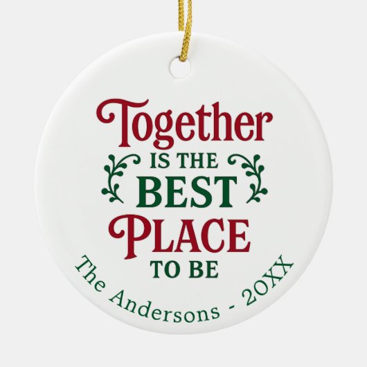 Gemeinsam beste Stelle zitieren Typografie Weihnac Keramik Ornament (Vorne)