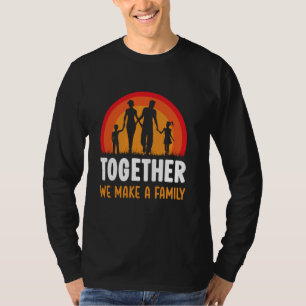 Gemeinsam bilden wir ein Familientreffen für Wiede T-Shirt
