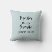 Gemeinsam bin ich mein Lieblingslokal, um Pillow z Kissen (Vorderseite)