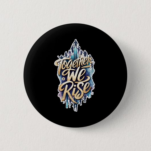Gemeinsam erheben wir uns. button (Vorderseite)