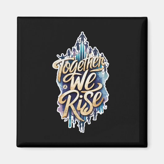 Gemeinsam erheben wir uns. magnet (Vorne)