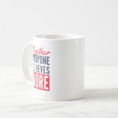 Gemeinsam erreicht jeder mehr Teamwork Kaffeetasse (Vorderseite Links)