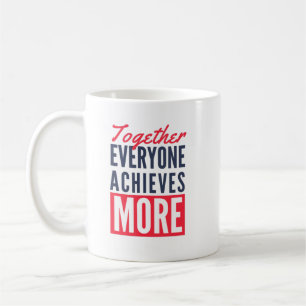 Gemeinsam erreicht jeder mehr Teamwork Kaffeetasse