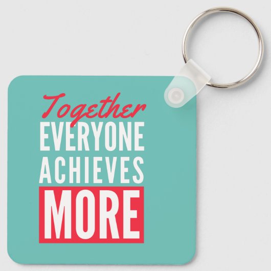 Gemeinsam erreicht jeder mehr Teamwork Schlüsselanhänger (Rückseite)