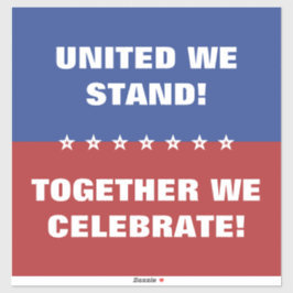 Gemeinsam feiern wir die Flagge Amerikas Aufkleber