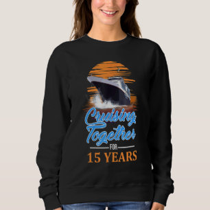Gemeinsam für 15 Jahre Familiencoup für Freunde Sweatshirt