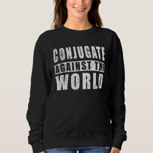 Gemeinsam gegen die Welt jonglieren Sweatshirt
