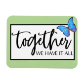 Gemeinsam haben wir alles magnet (Horizontal)