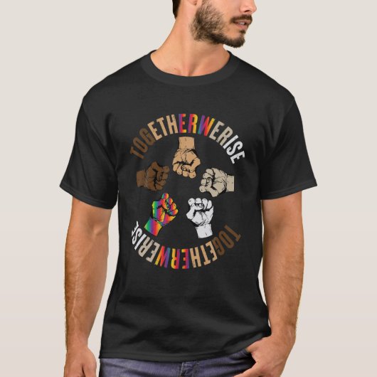 Gemeinsam heben wir Apparel Human Rights Social Ju T-Shirt (Vorderseite)