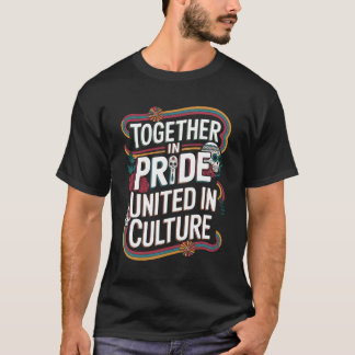 Gemeinsam in Pride United in Culture T-Shirt
