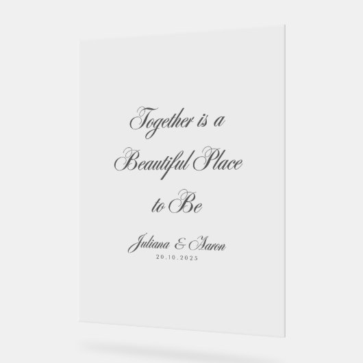 "Gemeinsam ist ein schöner Ort zu sein" Acrylschild (Winkel)