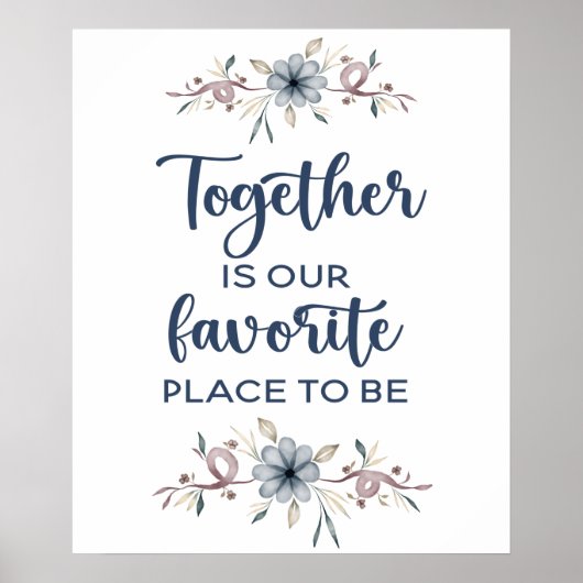 Gemeinsam ist unser Lieblingsplatz Poster (Vorne)