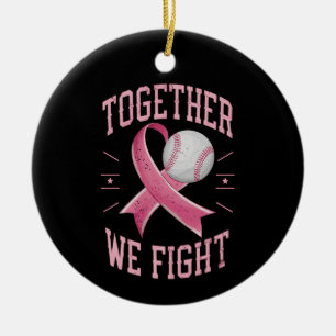 Gemeinsam kämpfen wir Softball Brustkrebsbewusstse Keramik Ornament