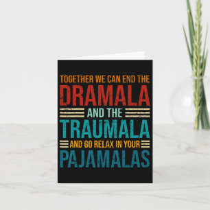Gemeinsam können wir die Dramala und das Trauma Re Karte
