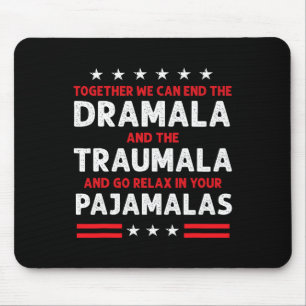 Gemeinsam können wir die Dramala und die Traumala Mousepad