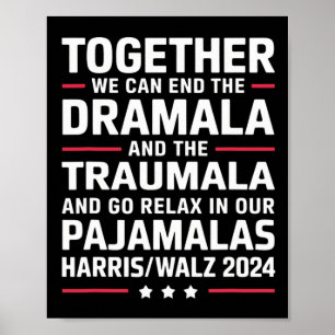 Gemeinsam können wir die Dramala und die Traumala Poster