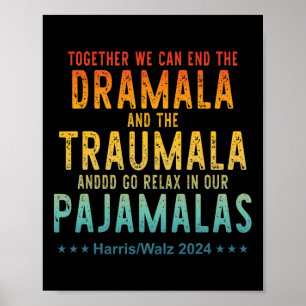Gemeinsam können wir die Dramala und die Traumala  Poster