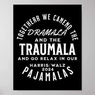 Gemeinsam können wir die Dramala und die Traumala  Poster