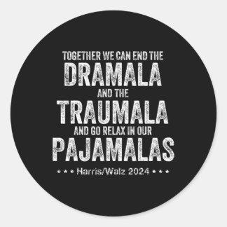 Gemeinsam können wir die Dramala und die Traumala  Runder Aufkleber